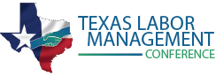 Texas Labor Management Conference